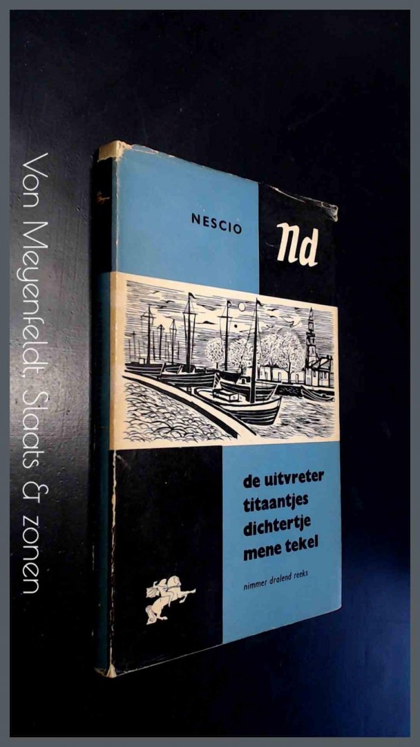 Nescio - De uitvreter / Titaantjes / Dichtertje / Mene tekel
