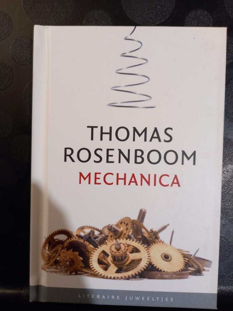 Rosenboom, Thomas - Literaire Juweeltjes: Mechanica
