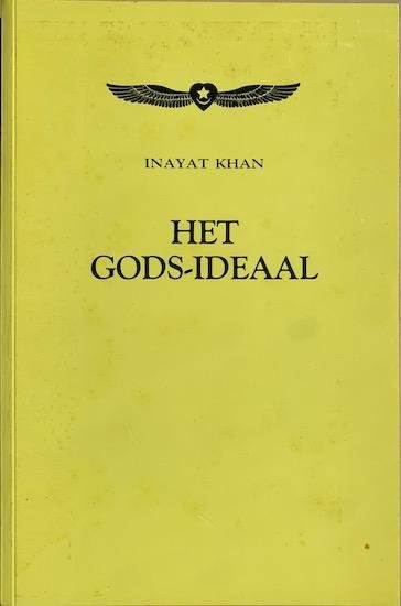 Khan, Inayat - HET GODS-IDEAAL.