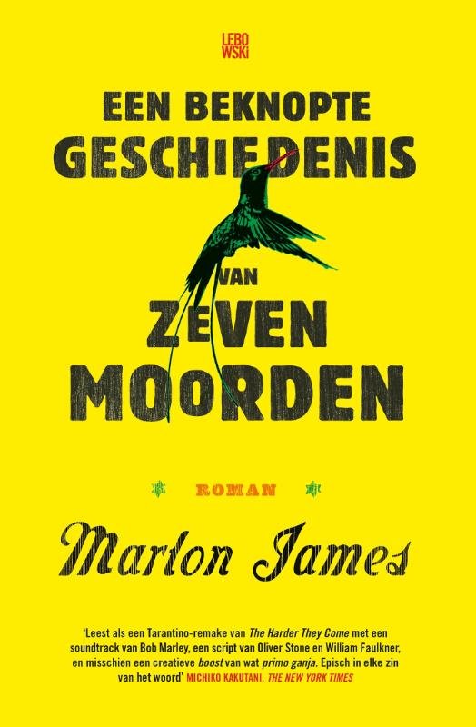 James, Marlon - Een beknopte geschiedenis van zeven moorden