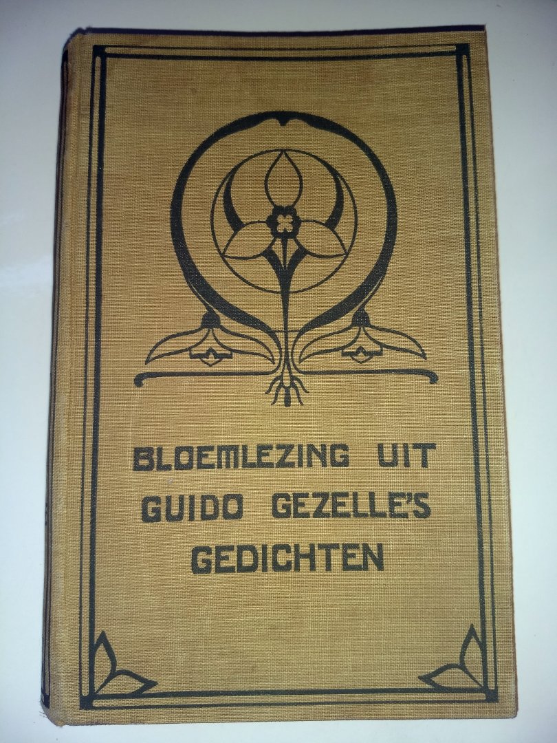 Dr. J. Aleida Nijland - BLOEMLEZING UIT GUIDO GEZELLE'S GEDICHTEN 1915 - zesde druk