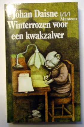 Daisne, Johan - Winterrozen voor een kwakzalver