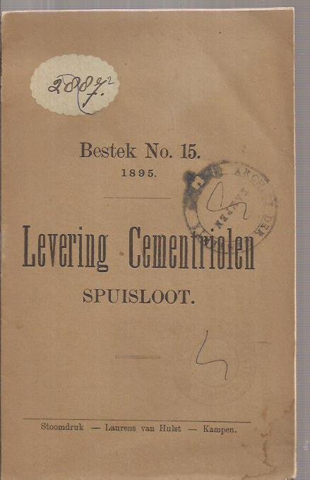 Vidal de St. Germain, K. de - Gemeente-Werken. Dienst 1895. Art. 136. Bestek No. 15 Bestek en voorwaarden, waarnaar door Burgemester en Wethouders der Gemeente Kampen zal worden aanbesteed op Woensdag 20 Maart 1895, des nm 1.30 uur op het Raadhuis te Kampen: De levering van  Ceme