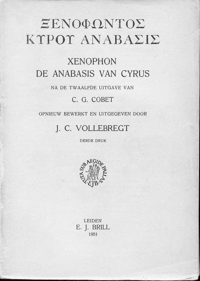 Cobet, C.G., bewerking J. Vollebregt - Xenophon, de anabasis van Cyris