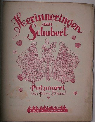 BLAAUW, PIERRE, - Herinneringen aan Schubert.