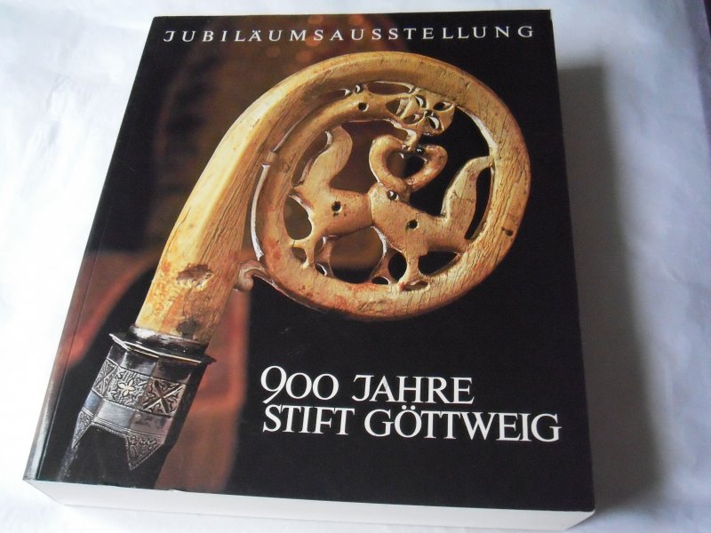 Lechner, P.   Dr. Gregor Martin - Jubilaumsausstellung 900 Jahre Stift Gottweig