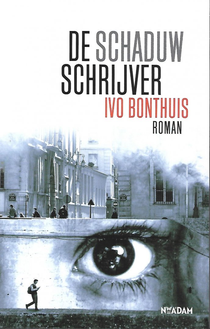 Bonthuis, Ivo - De schaduwschrijver