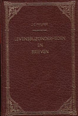 Philpot, J.C. - Levensbijzonderheden en brieven