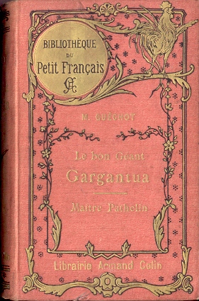 Pathelin, Maitre - Le bon Géant Gargantua