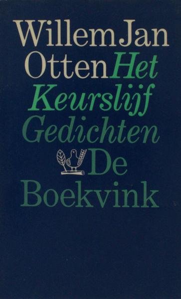 Otten, Willem Jan. - Het keurslijf. Alsmede 'Onderkomen' en 'De nadagen'. Gedichten 1971 - 1973.