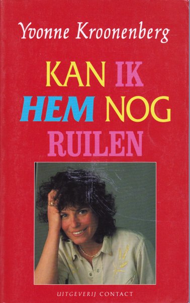 Kroonenberg Yvonne - Kan ik hem nog ruilen