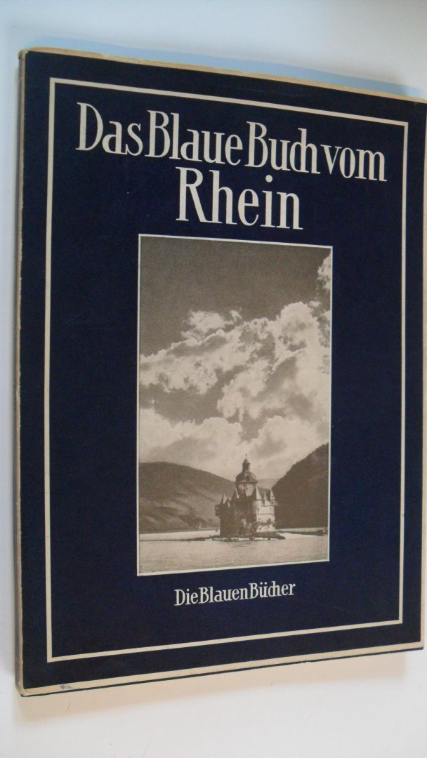 Heuss Knapp Elly - Das Blaue Buch vom Rhein