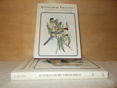 RUTGERS, A. - Australische Vogelwelt  farbige Reproduktionen aus John Goulds The birds of Austalia