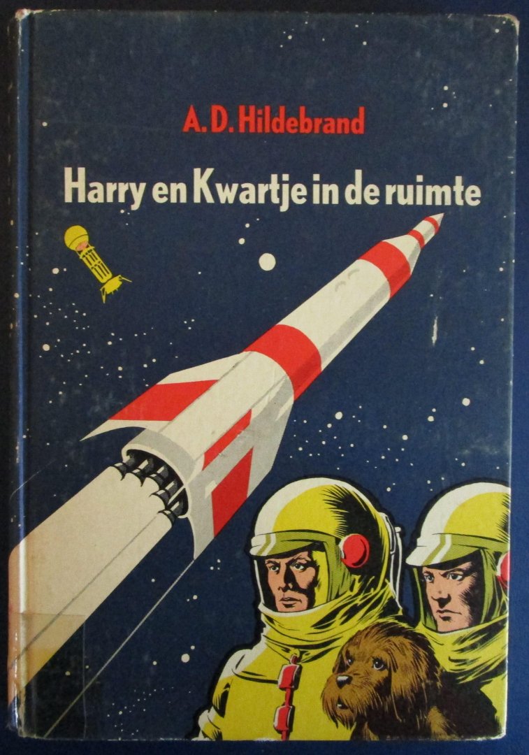 Hildebrand, A.D. - Geïllustreerd door Marten Toonder - HARRY EN KWARTJE IN DE RUIMTE - Jongensboek.
