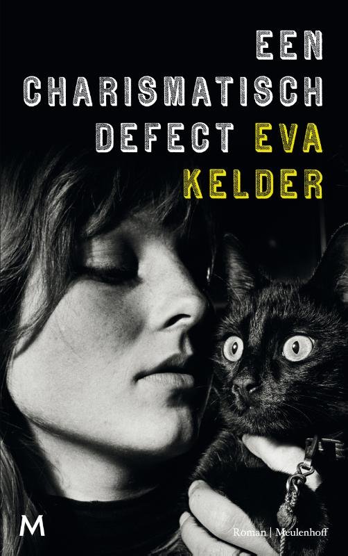 Kelder, Eva - Een charismatisch defect