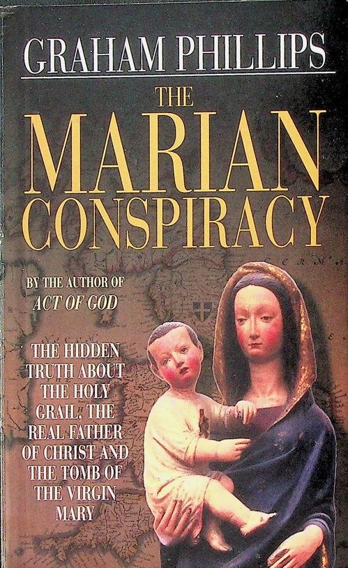 Phillips, Graham - The Marian Conspiracy