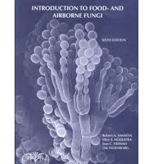 Samson, Hoekstra, Frisvad & Filtenborg - INTRODUCTION TO FOOD- AND AIRBORNE FUNGI - sixth edition