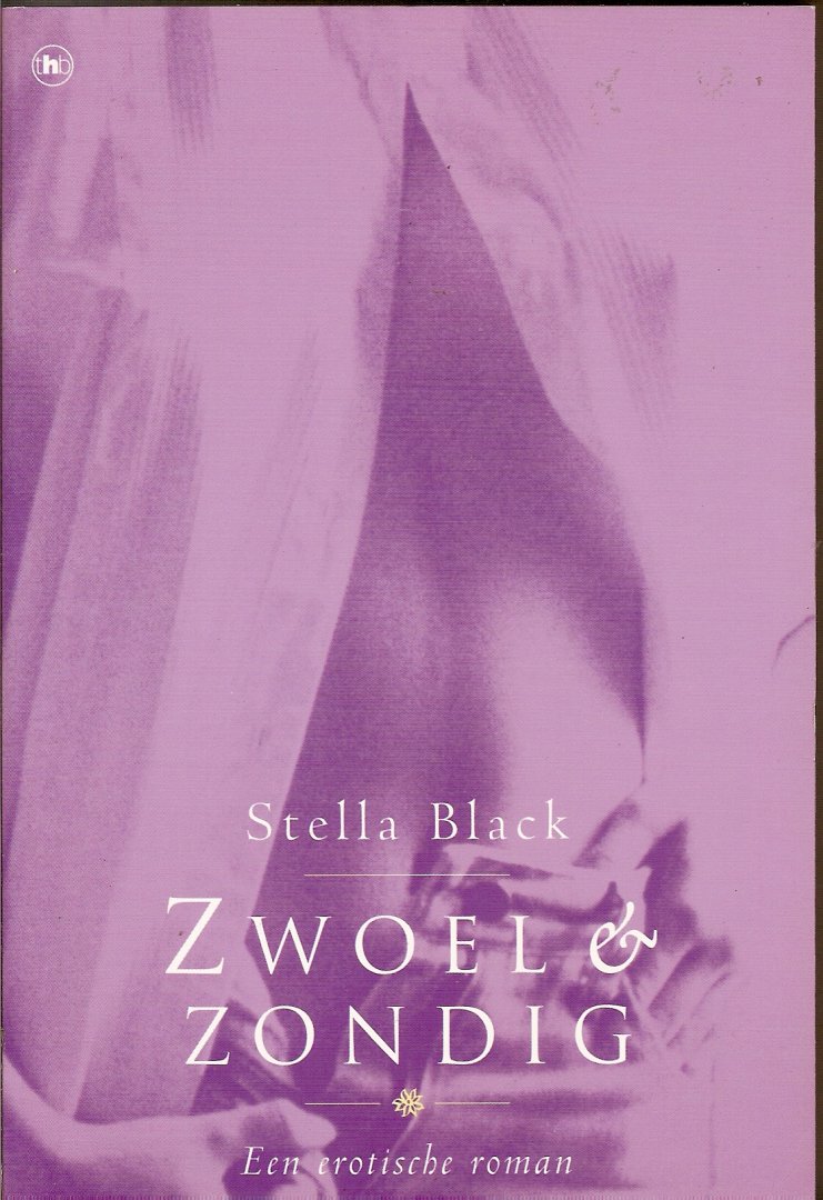 Black, Stella - Zwoel & zondig