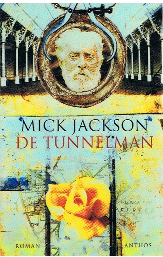 Jackson, Mick - De tunnelman