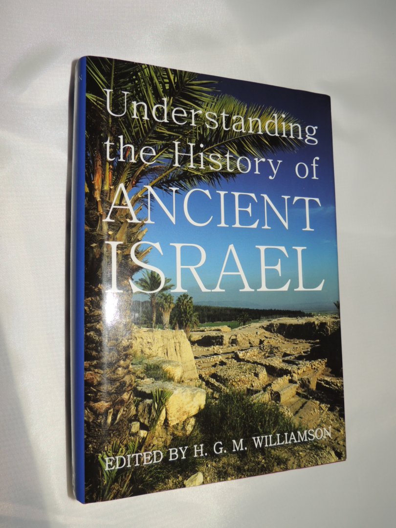 Williamson  H G M - Understanding the history of Israël - Proceedings of the British academy