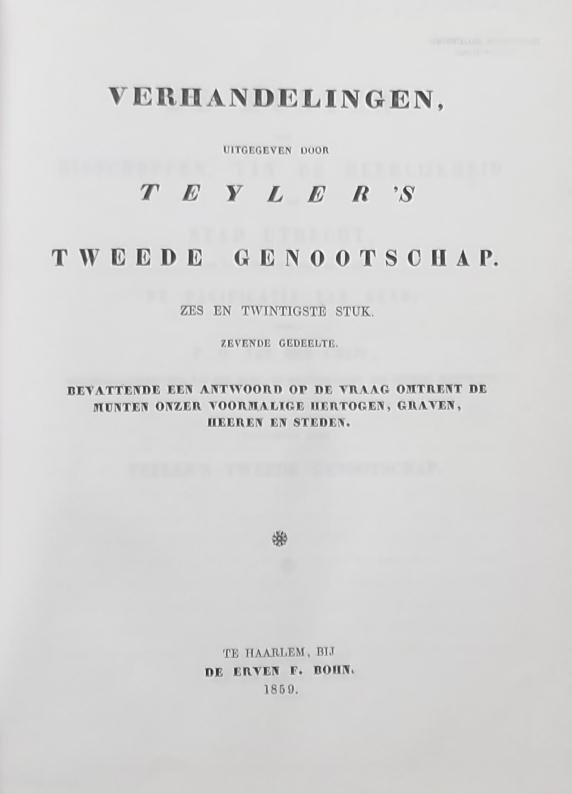 Chijs P.O. van der. - De munten der Bisschoppen, van de Heerlijkheid en de stad Utrecht : van de vroegste tijden tot aan de pacificatie van Gend