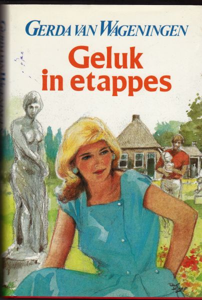 Wageningen, Gerda van - Geluk in etappes