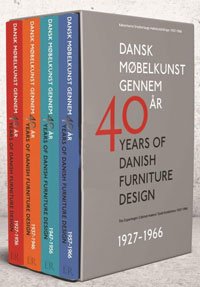 Jalk, Greta: - 40 Years of Danish Furniture Design, 1927-1966. Dansk Møbelkunst gennem 40 aar, 1927-1966.