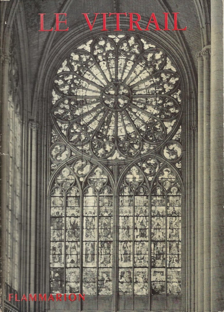 Gaudin, Felix - Le vitrail (het kerkvenster) orné de 57 illustrations