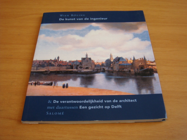Roling, W - De kunst van de ingenieur
