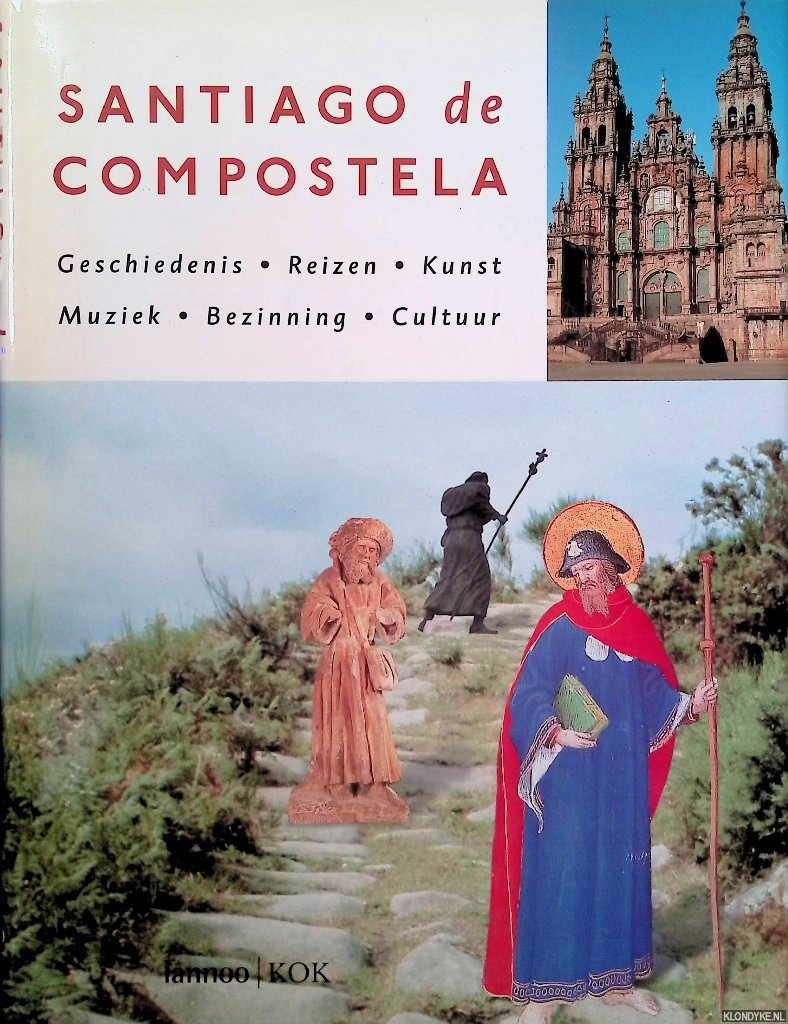 Wegner, Ulrich - Santiago de Compostela: geschiedenis, reizen, kunst, muziek, bezinning, cultuur