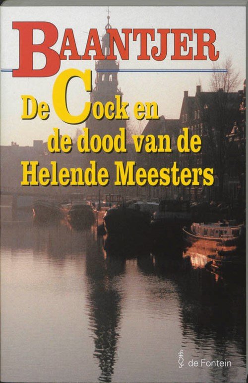 A.C. Baantjer - De Cock en de dood van de Helende Meesters