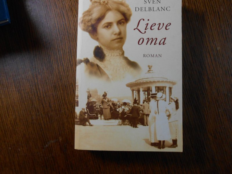 Delblanc, S - Lieve oma / roman