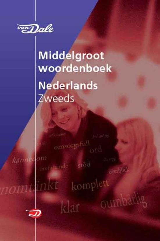  - Van Dale Middelgroot woordenboek Nederlands-Zweeds.