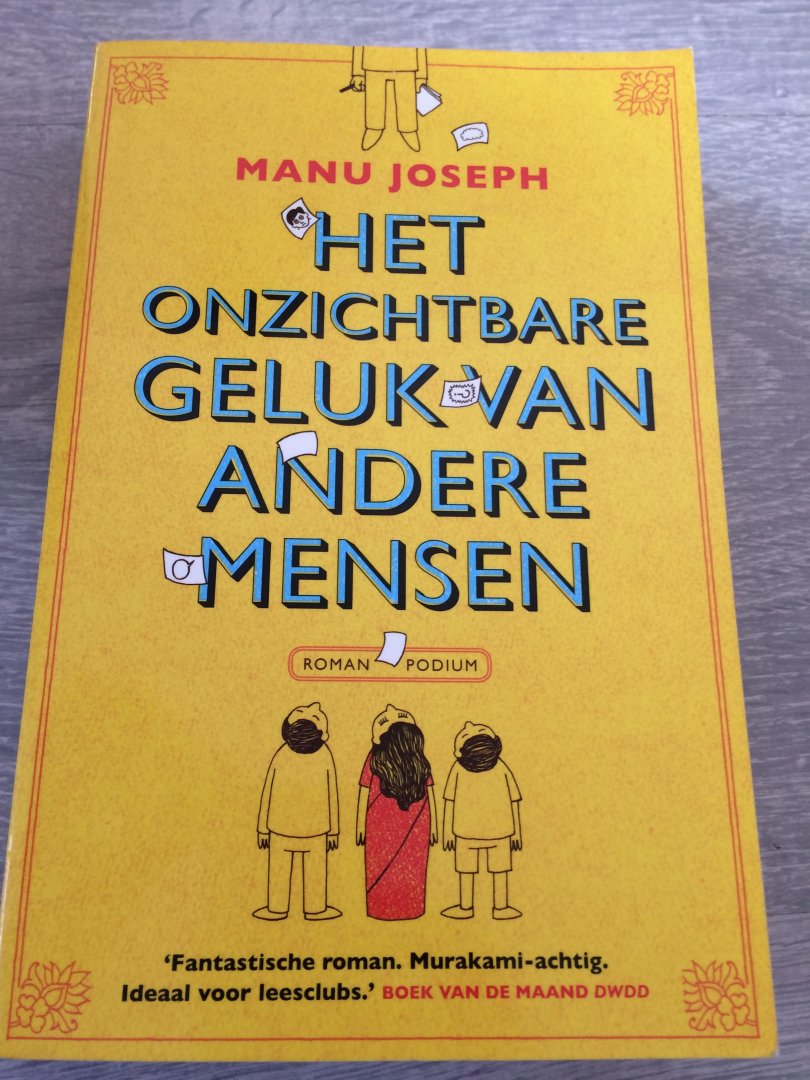 Joseph, Manu - Het onzichtbare geluk van andere mensen