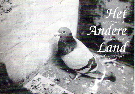 FIERET, Gerard Petrus - Het Gerard Petrus Fieret - Het Andere Land - Gedichten rond het thema dood.