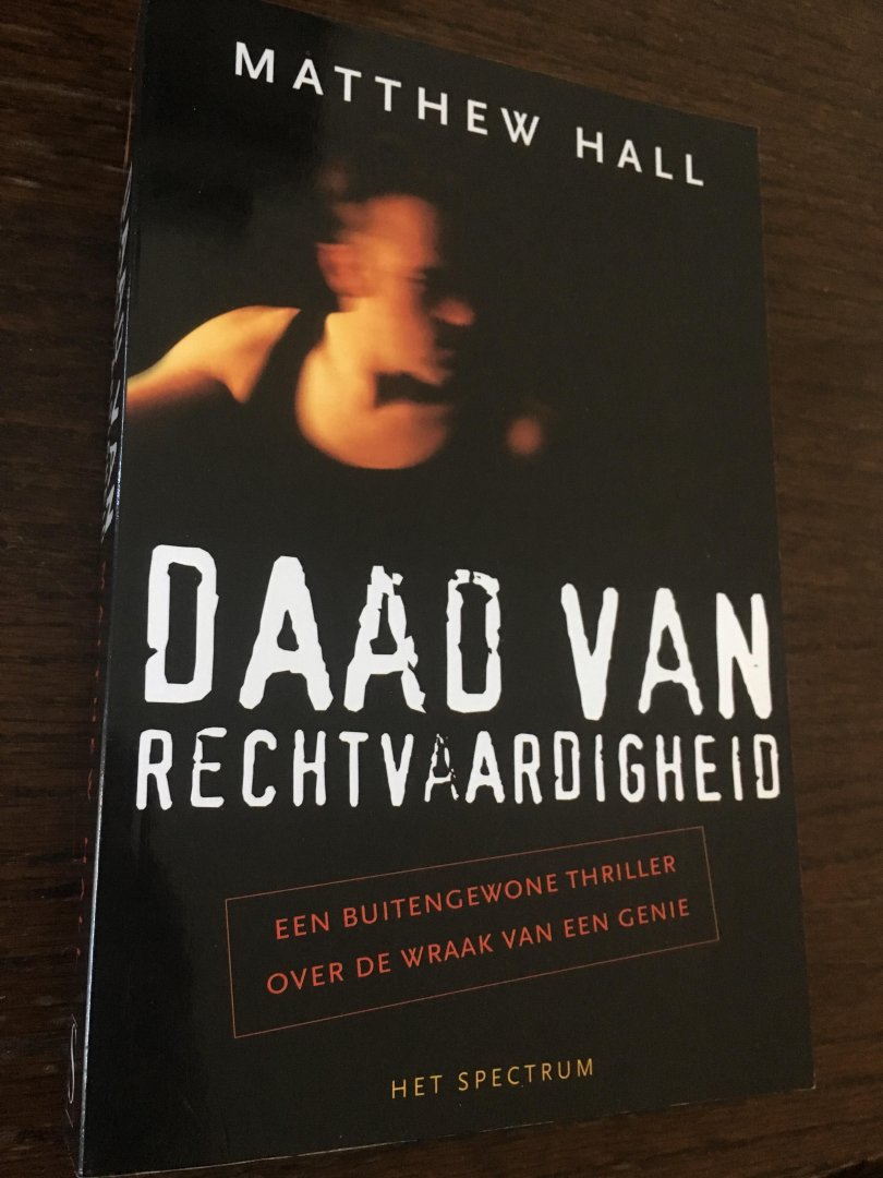 Hall, M. - Daad van rechtvaardigheid