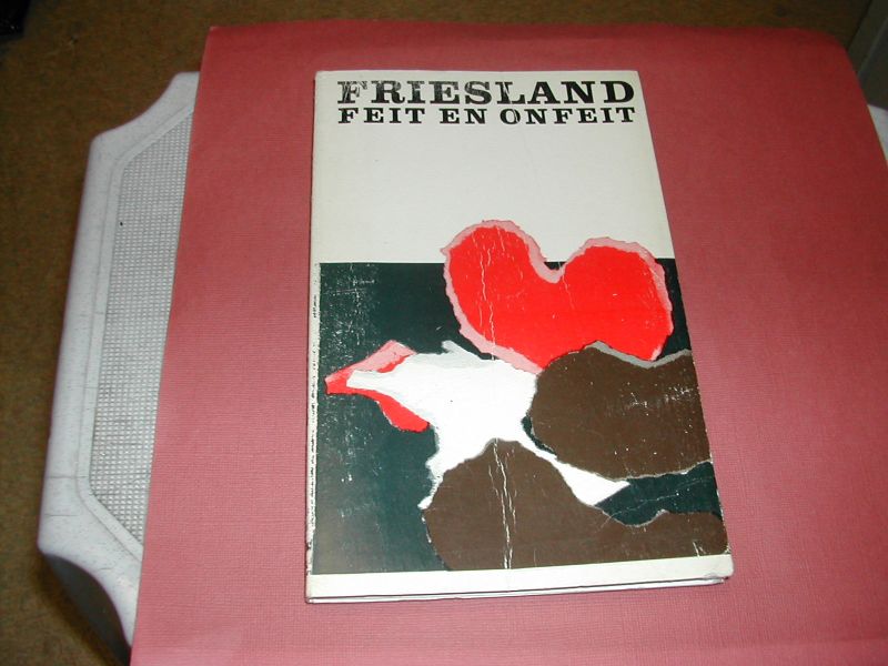 Tamminga, D.A. e.a. - FRIESLAND FEIT EN ONFEIT Tamminga, D.A. e.a. - FRIESLAND FEIT EN ONFEIT