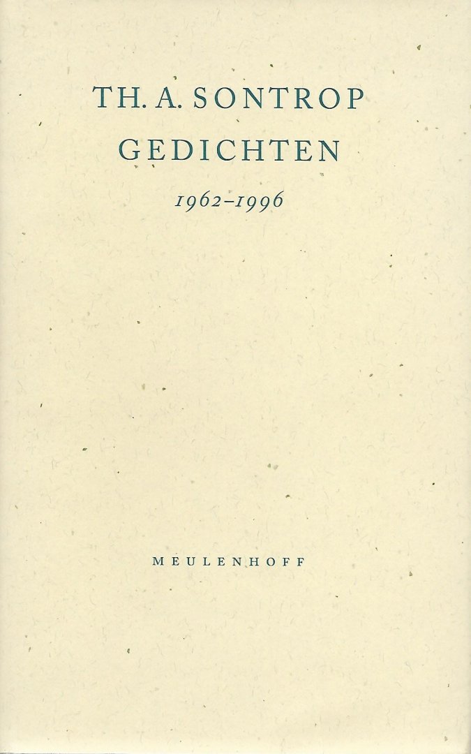 Sontrop, Th. A. - Gedichten  1962-1996