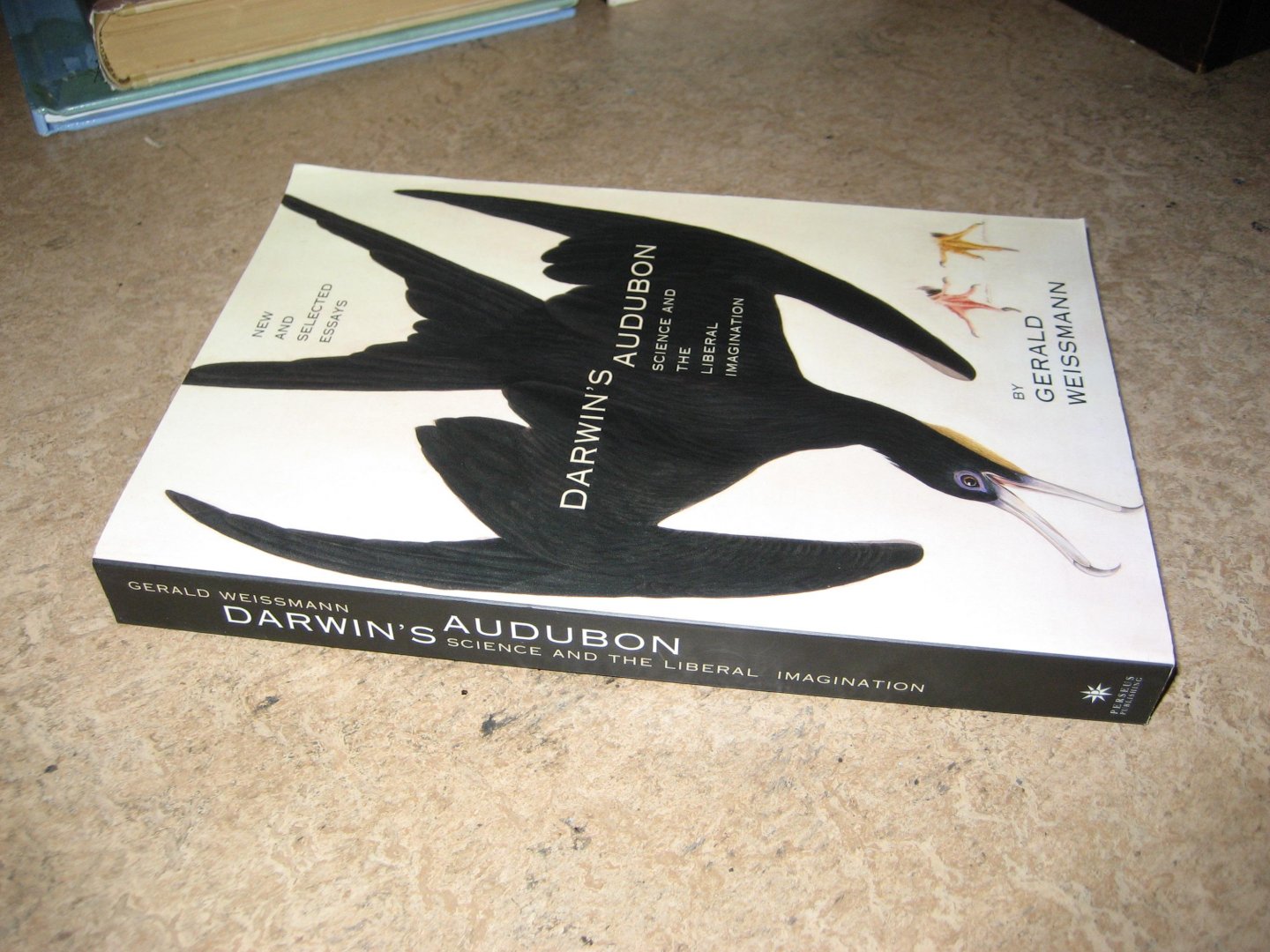 Weissmann, Gerald - Darwin's Audubon. Science and the Liberal Imagination