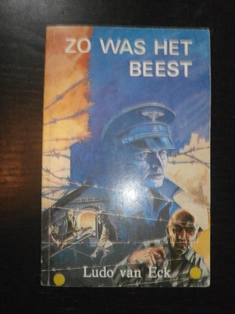 Ludo van Eck - Zo was het beest