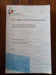 Ester, P; Halman, L. - De cultuur van de verzorgingsstaat. Een sociologisch onderzoek naar waardenoriëntaties in Nederland