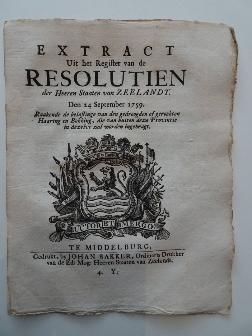  - Extract Uit het Register van de Resolutien der Heeren Staaten van Zeelandt. Den 24 September 1759. Raakende de belastinge van den gedroogden of gerookten Haaring en Bokking, die van buiten deze Provincie in dezelve zal worden ingebragt.