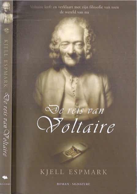 Espmark, Kjell. - De Reis Van Voltaire.