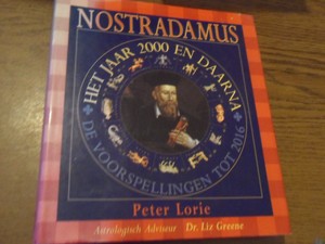 Lorie, Peter - Nostradamus. Het jaar 2000 en daarna voorspellingen tot 2016