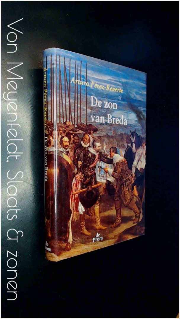 Perez Reverte, Arturo - De zon van Breda - De avonturen van kapitein Alatriste