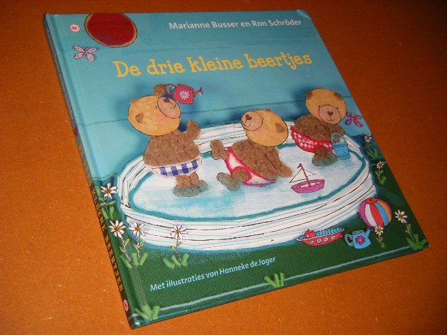 Busser, Marianne; Ron Schroder. - De Drie kleine Beertjes.
