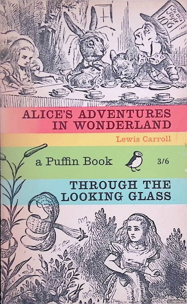 Carroll, Lewis - Alice's Adventures in Wonderland and Through the Looking Glass