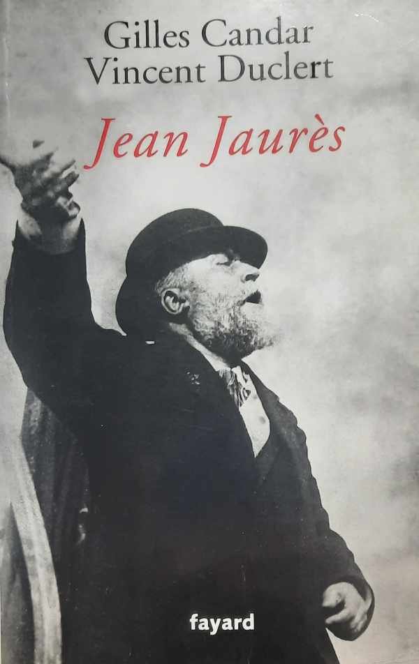 CANDAR Gilles, DUCLERT Vincent - Jean Jaurès
