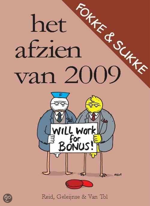 Reid, John Stuart, Geleijnse, Bastiaan, Tol,  van - Fokke & Sukke Het afzien van 2009
