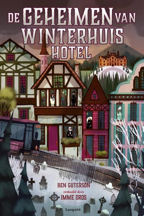 Ben Guterson - De geheimen van Winterhuis Hotel